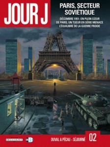 Jour J tome 2: Paris sous l'occupation soviétique.