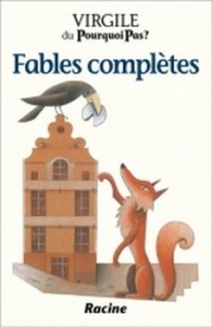 Fables complètes par Virgile du Pourquoi Pas