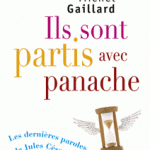 Ils sont partis avec panache