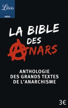 La bible des anars