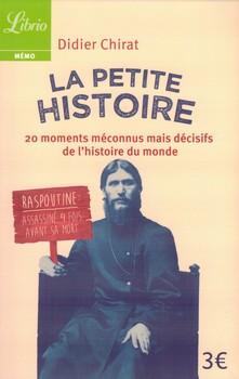 La Petite Histoire – 20 moments méconnus mais décisifs de l'histoire du monde