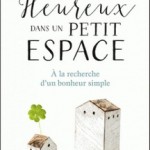 Vivre heureux dans un petit espace