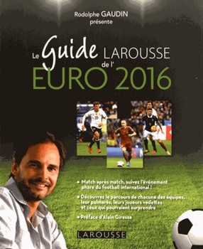 Le Guide Larousse de l'Euro 2016