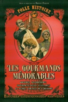 Les gourmands mémorables