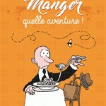 Manger, quelle aventure (cover)