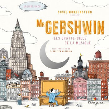Mr Gershwin – Les gratte-ciel de la musique