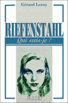 Riefenstahl Qui suis-je