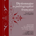 dictionnaire-de-paleographie-francaise