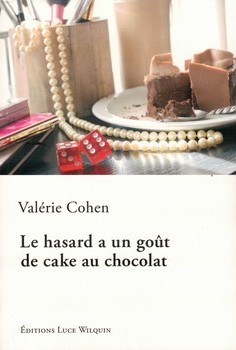 Le hasard a un goût de cake au chocolat