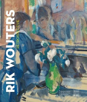 Rik Wouters – Rétrospective