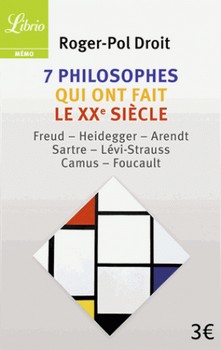 7 philosophes qui ont fait le XXe siècle