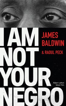 I Am Not Your Negro