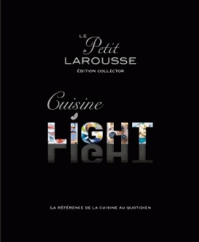 Petit Larousse de la cuisine light, édition collector
