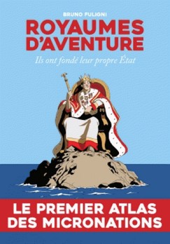 Un Balzac du XXIe siècle (2) Royaumes d’aventure