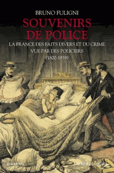 Un Balzac du XXIe siècle (2) Souvenirs de Police )