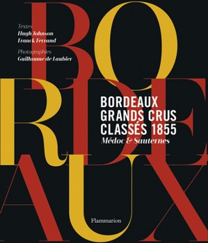 Bordeaux Grands crus classés 1855 – Médoc & Sauternes