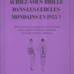 Bonne éducation(Auriez-vous brillé dans les cercles mondains en 1935)