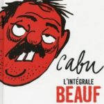 Cabu – Une vie de dessinateur (Beauf)
